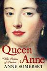 Queen Anne: The Politics of Passion