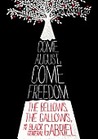 Come August, Come Freedom: The Bellows, The Gallows, and The Black General Gabriel