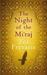 The Night of the Mi'raj (Nayir al-Sharqi, #1)