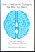 How is the Internet Changing the Way You Think? (Hardcover)
