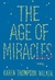 The Age of Miracles (Hardcover)