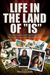 Life in the Land of IS...th...