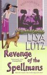 Revenge of the Spellmans (The Spellmans, #3)