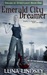 Emerald City Dreamer by Luna Lindsey Emerald City Dreamer by Luna Lindsey