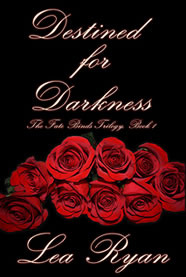 Destined for Darkness