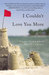 I Couldn't Love You More (ebook)
