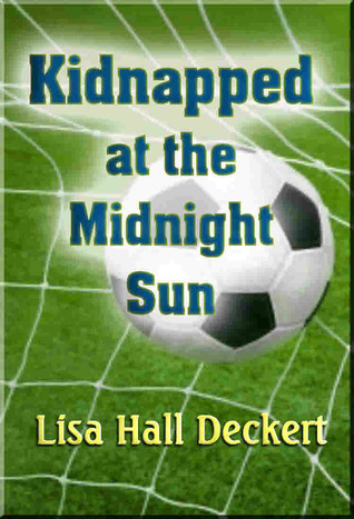 Kidnapped at the Midnight Sun