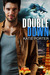 Double Down (Vegas Top Guns, #1)