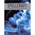 SPELLCRAFT a Grimoire of Pr...
