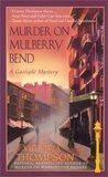 Murder on Mulberry Bend by Victoria Thompson Murder on Mulberry Bend by Victoria Thompson