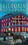 Murder on Fifth Avenue by Victoria Thompson Murder on Fifth Avenue by Victoria Thompson