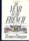 The Year Of The French by Thomas Flanagan The Year Of The French by Thomas Flanagan