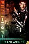Replicant (The Kithran Regenesis, #2)