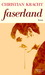 Faserland (Hardcover)