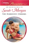 The Forbidden Ferrara by Sarah Morgan The Forbidden Ferrara by Sarah Morgan