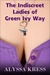 The Indiscreet Ladies of Gr...