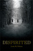 Dispirited