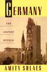 Germany: The Empire Within Germany: The Empire Within