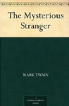 The Mysterious Stranger (Literary Classics)