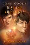 Distant Rumblings by John Goode Distant Rumblings by John Goode