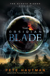 The Obsidian Blade by Pete Hautman The Obsidian Blade by Pete Hautman