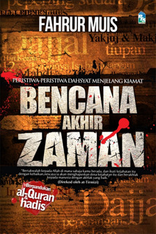 Bencana Akhir Zaman Fahrur Muis Bencana Akhir Zaman Fahrur Muis