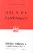Mil y Un Fantasmas (Sepan Cuantos, #601)