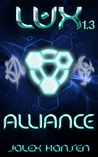 Lux 1.3: Alliance (Lux, #3)