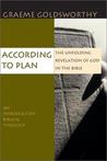 According to Plan by Graeme Goldsworthy According to Plan by Graeme Goldsworthy
