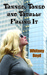 Tanned, Toned and Totally Faking It by Whitney Boyd