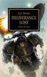 Deliverance Lost (The Horus Heresy, #18) Deliverance Lost (The Horus Heresy, #18)