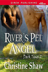 River's Pet, Angel (Dark Times, #2)