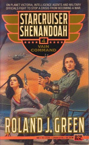 Starcruiser Shenandoah #4 - Vain Command (Audible) - Roland J. Green