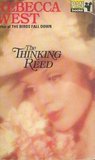 The Thinking Reed by Rebecca West The Thinking Reed by Rebecca West