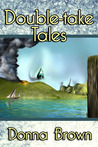 Double-take Tales