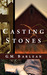 Casting Stones - Print Edition
