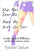 Whip Me, Beat Me, Make Me Write Hot Sex (ebook)