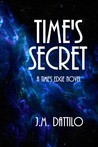 Time's Secret (Time's Edge, #2)