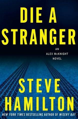 Die A Stranger (Alex McKnight, #9)