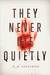 They Never Die Quietly (Sami Rizzo #1)