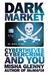 DarkMarket: Cyberthieves, Cybercops and You (Paperback)