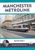 Manchester Metrolink (UK Li...