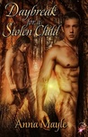Daybreak for a Stolen Child