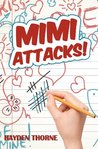 Mimi Attacks (Masks, #5) Mimi Attacks (Masks, #5)