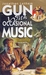 Gun, With Occasional Music (Mass Market Paperback)