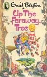 Up The Faraway Tree by Enid Blyton