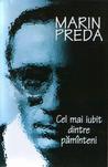 Cel mai iubit dintre pământeni by Marin Preda