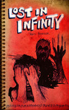 Lost in Infinity by Travis Besecker Lost in Infinity by Travis Besecker