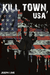 Kill Town, USA by Joseph Love