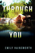 Through to You (Kindle Edition)